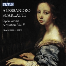 Scarlatti - Opera omnia per tastiera Vol. V - Francesco Tasini