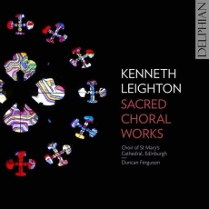 Leighton - Sacred Choral Works - Duncan Ferguson