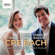 Bach CPE - Complete Works for Violin and Keyboard - Tamsin Waley-Cohen, James Baillieu