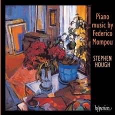 Mompou - Piano Music - Stephen Hough