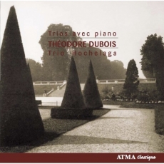 Dubois - Trios avec piano - Trio Hochelaga