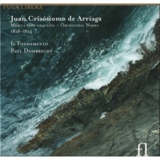 Arriaga - Orchestral works - Paul Dombrecht