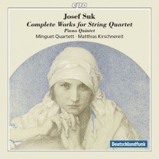 Suk - Complete Works for String Quartet - Minguet Quartett, Matthias Kirschnereit