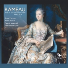 Rameau - Pieces de Clavecin en Concerts - Bruno Procopio