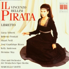 Bellini - Il pirata - Marcello Viotti
