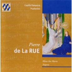 Pierre de La Rue - Missa Ave Maria, Vespera - Capilla Flamenca, Psallentes