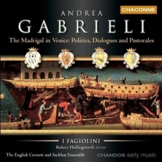 Andrea Gabrieli - The Madrigal in Venice - Robert Hollingworth