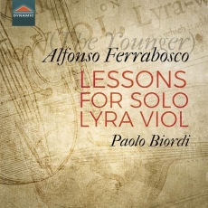 Ferrabosco - Lessons for Solo Lyra Viol - Paolo Biordi