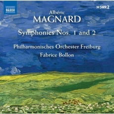 Magnard - Symphonies Nos. 1 and 2 - Fabrice Bollo