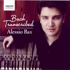 Bach - Bach Transcribed - Alessio Bax