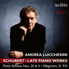 Schubert - Late Piano Works, Vol. 1 - Andrea Lucchesini