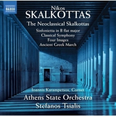 The Neoclassical Skalkottas - Stefanos Tsialis