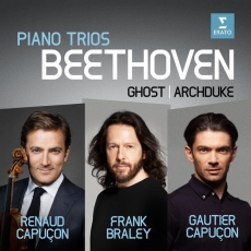 Beethoven - 'Archduke' and 'Ghost' Piano Trios - Renaud Capucon, Gautier Capucon, Frank Braley
