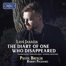 Janacek - The Diary of One Who Disappeared - Robert Pechanec, Pavol Breslik