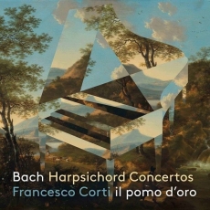 Bach - Harpsichord Concertos - Francesco Corti