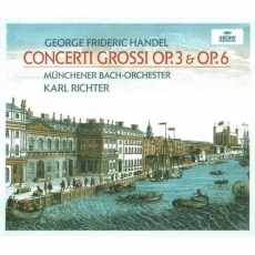 Handel - Concerti Grossi Op. 3, Op. 6 - Karl Richter