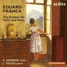 Eduard Franck - Sonatas for Violin and Piano - Christiane Edinger