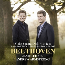 Beethoven - Violin Sonatas Nos. 4, 5, 8 - James Ehnes, Andrew Armstrong