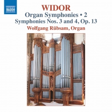 Widor - Organ Symphonies 3 and 4 - Vol. 2 - Wolfgang Rubsam