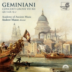 Geminiani - Concerti Grossi VII-XII - Andrew Manze