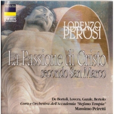 Perosi - La passione di Cristo - Massimo Peiretti