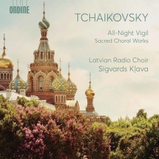 Tchaikovsky - All-Night Vigil - Sigvards Klava