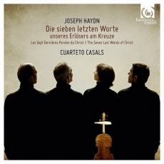 Haydn - The Seven Last Words of Christ - Cuarteto Casals