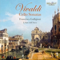 Vivaldi - Cello Sonatas - Francesco Galligioni