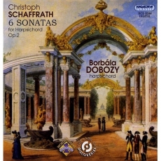 Schaffrath - 6 harpsichord sonatas Opus 2 - Borbala Dobozy