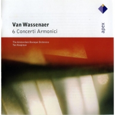 Van Wassenaer - 6 Concerti Armonici - Ton Koopman