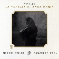 Vivaldi - La Venezia di Anna Maria - Midori Seiler
