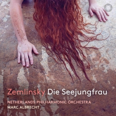 Zemlinsky - Die Seejungfrau - Marc Albrecht