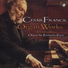 Cesar Franck - Complete Organ Works - Jean Guillou