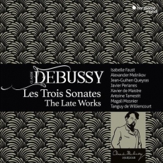 Debussy - Les Trois Sonates - The Late Works