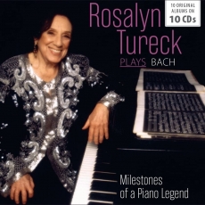 Bach - Rosalyn Tureck plays Bach. Milestones of a Piano Legend