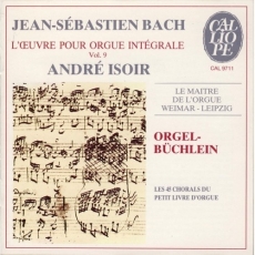 Bach - Orgelbuchlein - Andre Isoir