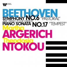 Beethoven - Symphony No. 6 (arr. for 2 pianos), Piano Sonata No. 17 - Martha Argerich, Theodosia Ntokou