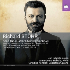 Stohr - Solo and Chamber Music for Organ - Jan Lehtola