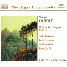 Dupre - Works for Organ, Vol.12 - Robert Delcamp