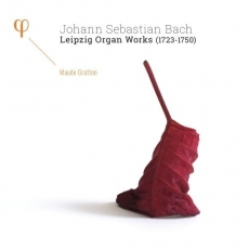 Bach - Leipzig Organ Works - Maude Gratton