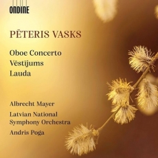 Vasks - Oboe Concerto; Vestijums; Lauda - Andris Poga
