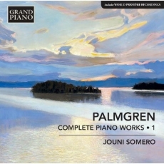 Palmgren - Complete Piano Works, Vol.1-2 - Jouni Somero