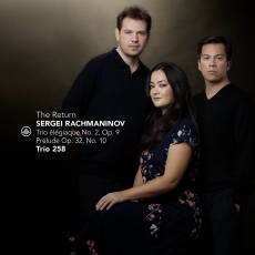 Trio 258 - The Return - Rachmaninov