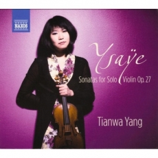 Eugene Ysaye - Sonatas for solo violin - Tianwa Yang