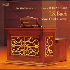Naoya Otsuka - J.S. Bach - The Well-Tempered Clavier, Book 2, BWV 870-893