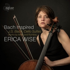 Erica Wise - Bach Inspired, Cello Suites, Works by Miller and Rumbau