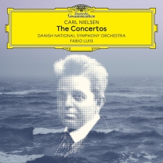 Carl Nielsen - The Concertos - Fabio Luisi