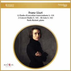 Liszt – 12 Études d'execution transcendante • 2 Concert Études • Ab irato - Paolo Restani