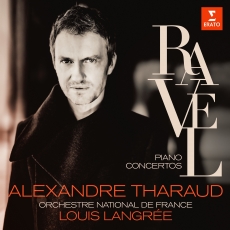Alexandre Tharaud - Ravel - Piano Concertos