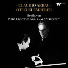 Beethoven - Piano Concertos Nos. 3, 4 & 5 - Claudio Arrau, Philharmonia Orchestra, Otto Klemperer